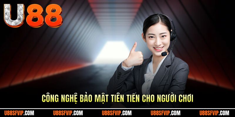Công nghệ bảo mật tăng cường khâu an ninh
